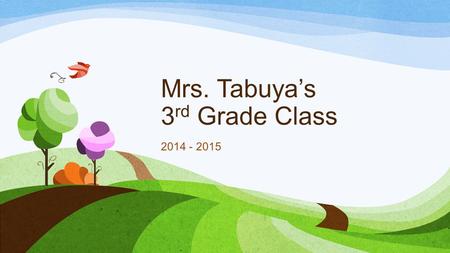 Mrs. Tabuya’s 3rd Grade Class