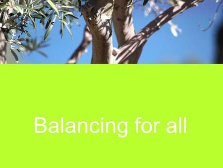 Balancing for all. W e are having a new and higher energy level, According to the name, it is encouraging inner. the » Balancing Energy «. balance.