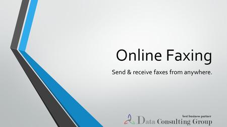 Online Faxing Send & receive faxes from anywhere..