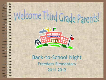 Back-to-School Night Freedom Elementary 2011-2012.
