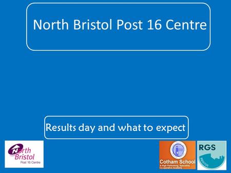 North Bristol Post 16 Centre Results day and what to expect.