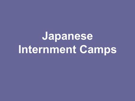 Japanese Internment Camps. Executive Order of 9066 Executive Order that allowed the US government to use of internment camps to contain the Japanese into.
