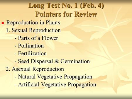 Long Test No. 1 (Feb. 4) Pointers for Review