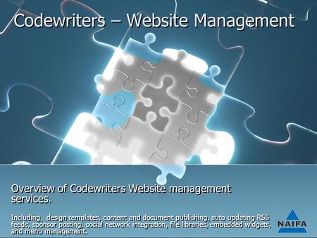 Codewriters – Website Management Overview of Codewriters Website management services. Including, design templates, content and document publishing, auto.
