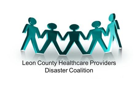 Leon County Healthcare Providers Disaster Coalition.