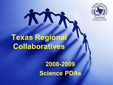 Texas Regional Collaboratives 2008-2009 Science PDAs.