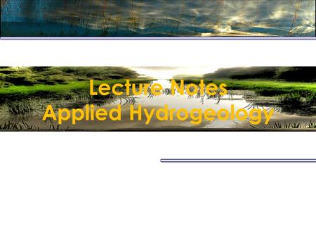 Lecture Notes Applied Hydrogeology