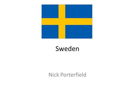 Sweden Nick Porterfield.