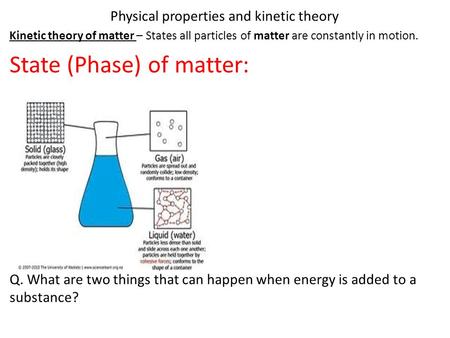 Physical properties and kinetic theory