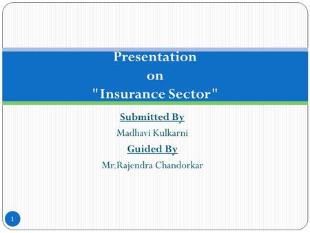 Presentation on Insurance Sector