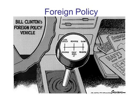 Foreign Policy.