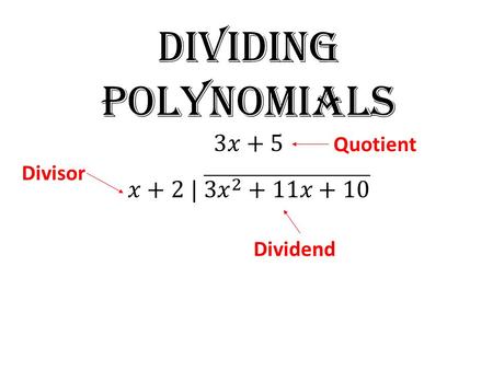 Dividing Polynomials 3
