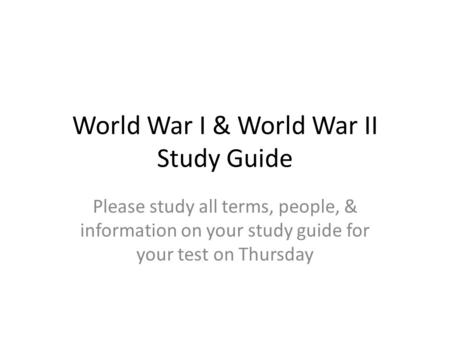 World War I & World War II Study Guide