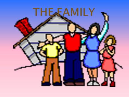 THE FAMILY. R E A D THIS IS MY FAMILY TREE. I HAVE A BIG FAMILY. MYGRANDPARENTS HAVE TWODAUGHTERS AND ONE SON.