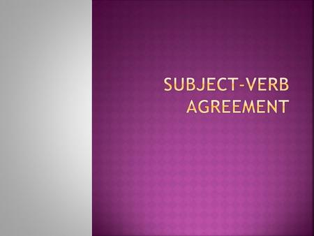  A number of a noun, pronoun,, and a verb does not refer to a specific number. It means only singular or plural.  The subject-verb agreement is very.