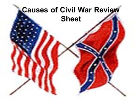 Causes of Civil War Review Sheet. 1. Abraham Lincoln 2. Stephen Douglas 3. John Brown 4.Henry Clay 5. Harriet B. Stowe 6. Jefferson Davis 7. Dred Scott.