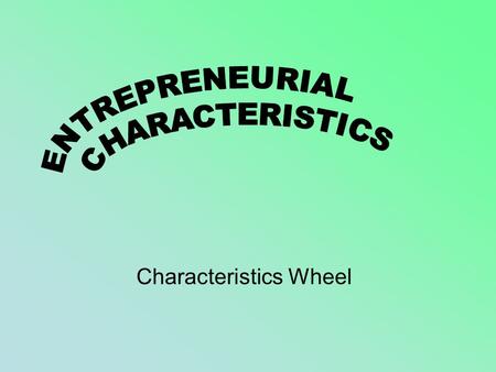Characteristics Wheel