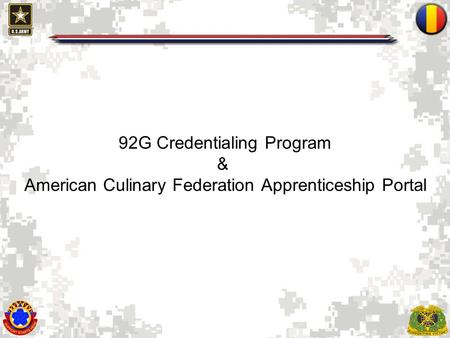 1 92G Credentialing Program & American Culinary Federation Apprenticeship Portal.