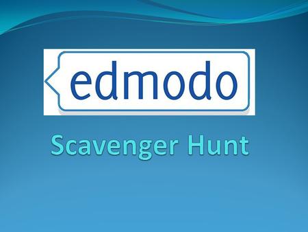 Objectives Student will be able to: Go to and bookmark the Edmodo website. Create an Edmodo account. Join class groups. Change account settings. Edit.