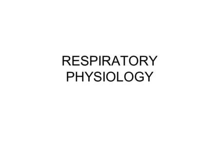 RESPIRATORY PHYSIOLOGY. 5 Functions of the Respiratory System 1.Provides extensive gas exchange surface area between air and circulating blood 2.Moves.