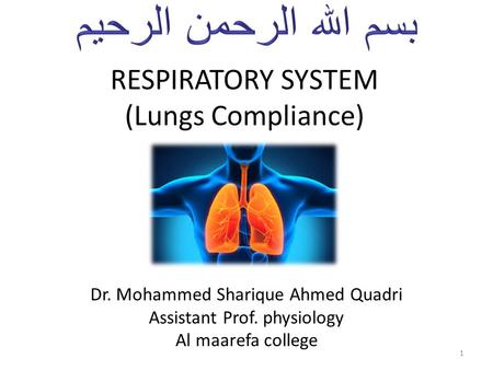 RESPIRATORY SYSTEM (Lungs Compliance)