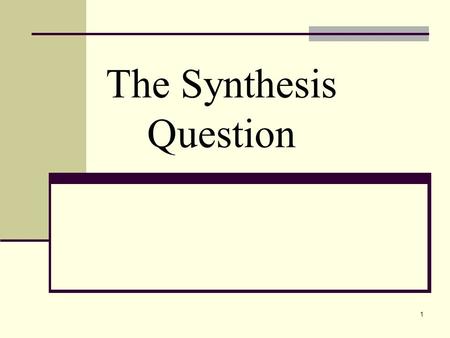 The Synthesis Question