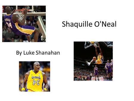 Shaquille O'Neal By Luke Shanahan. Shaq’s Faq’s Born on March 6, 1972 Is a retired American professional basketball player Started his career at Louisiana.