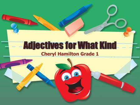 Adjectives for What Kind
