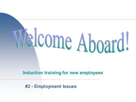 Induction training for new employees