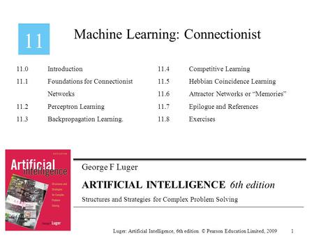 George F Luger ARTIFICIAL INTELLIGENCE 6th edition Structures and Strategies for Complex Problem Solving Machine Learning: Connectionist Luger: Artificial.