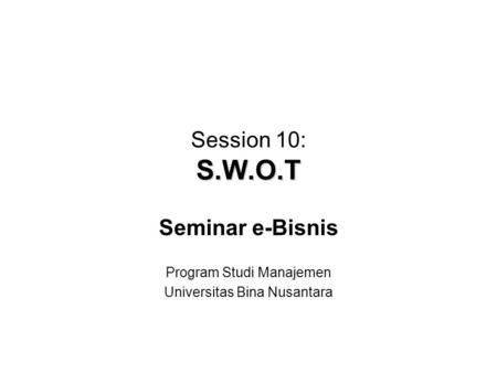 Seminar e-Bisnis Program Studi Manajemen Universitas Bina Nusantara