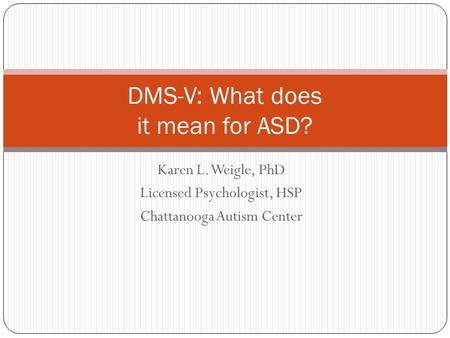 DMS-V: What does it mean for ASD?