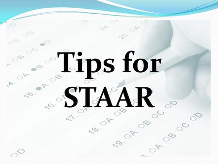 Tips for STAAR.