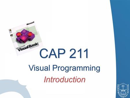 CAP 211 Visual Programming Introduction. 2 Lecturers: Lecturers: Reham Al-Abdul Jabbar, Office hours & office location:
