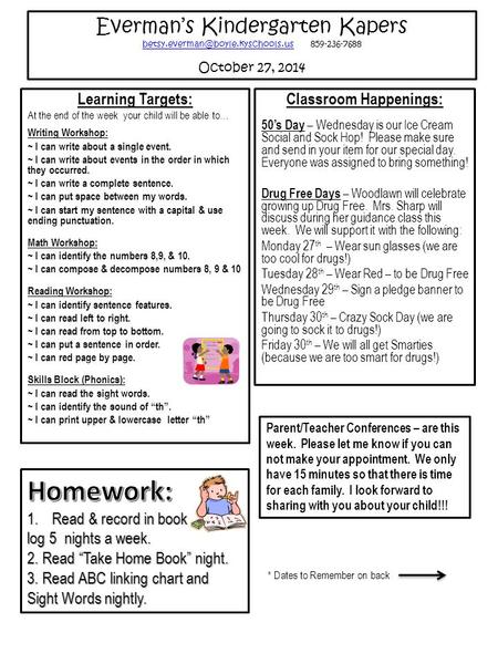 Everman’s Kindergarten Kapers 859-236-7688 October 27, 2014 Learning Targets: At the.