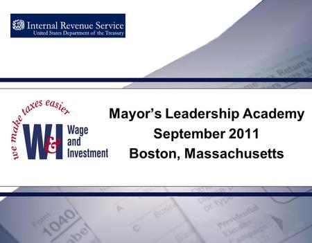 Mayor’s Leadership Academy September 2011 Boston, Massachusetts.