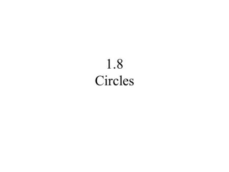 1.8 Circles.