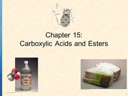 Chapter 15: Carboxylic Acids and Esters