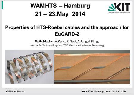 Properties of HTS-Roebel cables and the approach for EuCARD-2