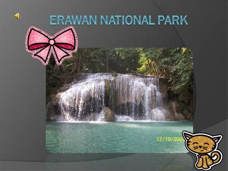 Erawan Waterfall and National Park a few km from Kanchanaburi is one of the most spectacular waterfall in Thailand. The ride from Bangkok to Kanchanaburi.