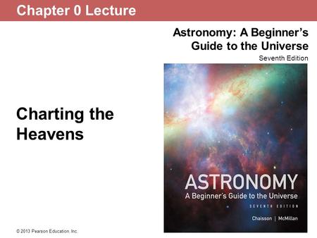 Chapter 0 Lecture Charting the Heavens.