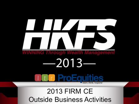 2013 FIRM CE Outside Business Activities