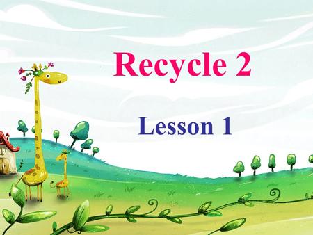 Recycle 2 Lesson 1. Koalas are sleeping. Kangaroos are leaping. Two bears are fighting. The small bear is biting. A monkey is climbing. A bird is flying.