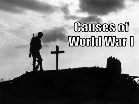 WWI Facts & Figures  1914-1918  “Great War”  Over 15 million dead  Cost $350 Billion  Causes hatred, resentment, economic depression, and extreme.