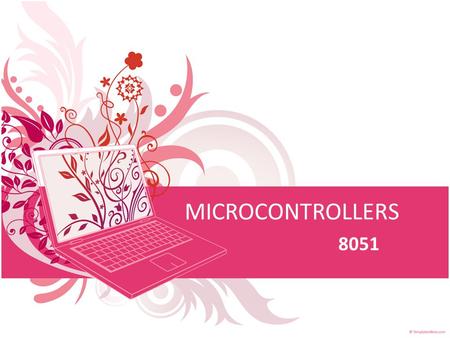 MICROCONTROLLERS 8051.