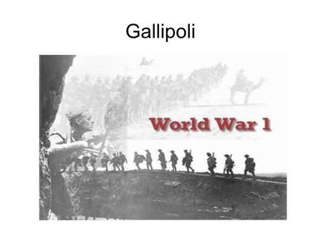 Gallipoli. The landing… On the 25 th April 1915 Australian troops landed on the Gallipoli peninsula. The aim was to take control of the Dardanelles Strait,
