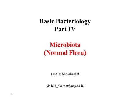 Normal Microbial Flora Eric Stanbridge Phd September 11th - 