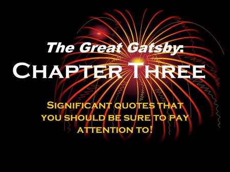 The Great Gatsby: Chapter Three