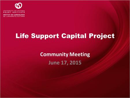 Life Support Capital Project Community Meeting June 17, 2015.