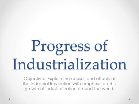 Progress of Industrialization